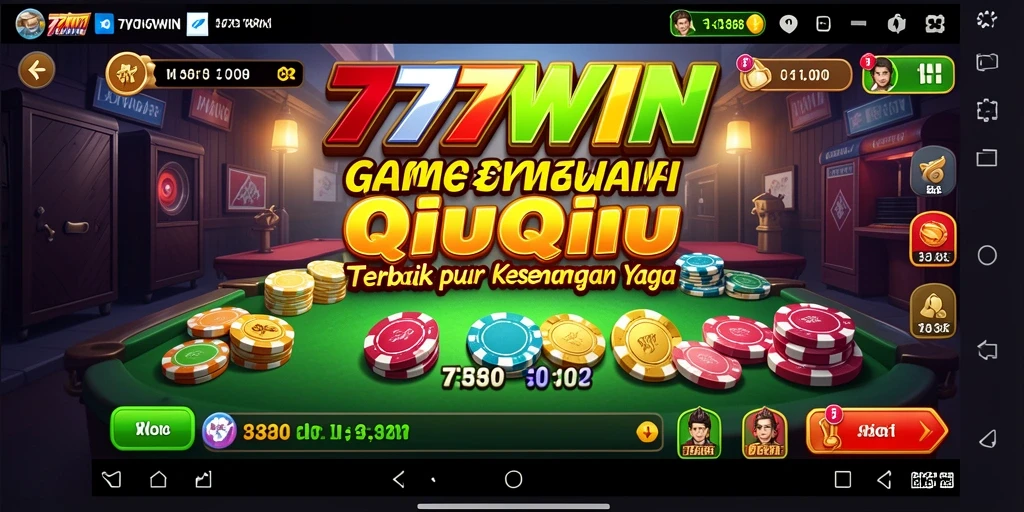 Tampilan gameplay menarik dari 777WIN yang penuh strategi QiuQiu.